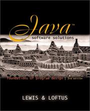 Cover of: Java Software Solutions by Lewis, John, John E. Lewis Ph. D., William Loftus, John E. Lewis Ph. D., William Loftus