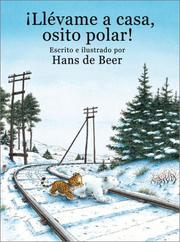 Cover of: ¡Llévame a casa, osito polar! by Hans De Beer