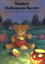 Cover of: Teddy's Halloween secret by Gerlinde Wiencirz