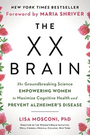 Cover of: XX Brain by Lisa Mosconi, Maria Shriver