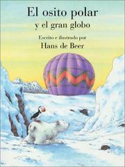 El osito polar y el gran globo by Hans De Beer