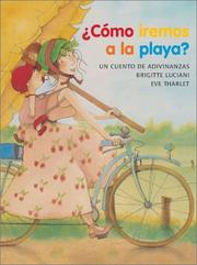 Cover of: Cómo iremos a la playa? by Brigitte Luciani