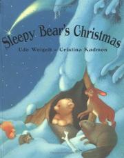 Sleepy bear's Christmas by Udo Weigelt