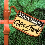 Cover of: Gifts of food by Mary Berry