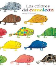 Cover of: Los Colores Del Camaleon/ Chameleon's Colors by Chisato Tashiro