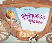 Cover of: Princess Parade (Moving Book) by Ève Tharlet