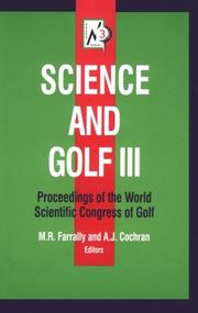 Cover of: Science & Golf III by World Scientific Congress of Golf 1998 (University of st Andrews), Alastair J. Cochran, Martin R. Farrally