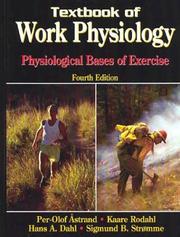 Cover of: Textbook of Work Physiology: Physiological Bases of Exercise