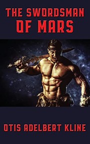 Cover of: Swordsman of Mars by Otis Adelbert Kline
