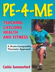 Cover of: Pe-4-Me: Teaching Lifelong Health and Fitness