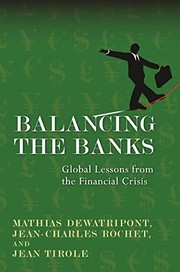 Cover of: Balancing the Banks: Global Lessons from the Financial Crisis
