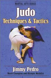 Cover of: Judo Techniques & Tactics (Martial Arts Series) by Jimmy Pedro, William Durbin