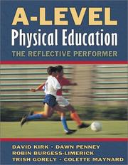 Cover of: A-Level Physical Education: The Reflective Performer