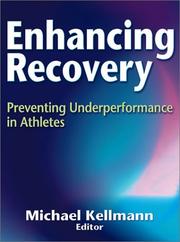 Cover of: Enhancing Recovery: Preventing UnderPerformance in Athletes