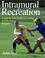Cover of: Intramural Recreation