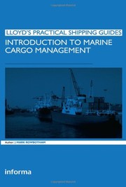 Introduction to marine cargo management by J. Mark Rowbotham