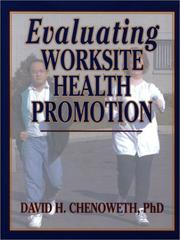 Cover of: Evaluating Worksite Health Promotion by H. Avery Chenoweth