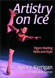 Cover of: Artistry on Ice: Figure Skating Skills and Style