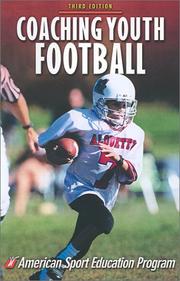 Cover of: Coaching youth football by American Sport Education Program.