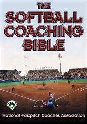 Cover of: The Softball Coaching Bible
