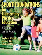 Cover of: Sport Foundations for Elementary Physical Education by Stephen A. Mitchell, Judith L. Oslin, Linda L. Griffin