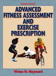 Advanced fitness assessment & exercise prescription by Vivian H. Heyward