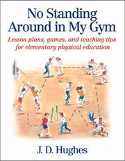 Cover of: No standing around in my gym | Hughes, J. D.