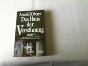 Cover of: Das Haus der Versöhnung