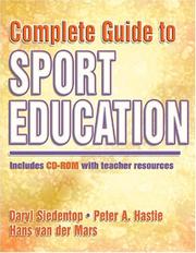 Cover of: Complete guide to sport education by Daryl Siedentop