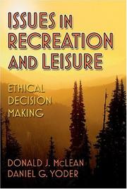 Issues in recreation and leisure by Donald J. McLean, Donald J. McLean, Daniel G. Yoder