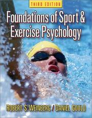 Cover of: Foundations of sport and exercise psychology by Robert S. Weinberg