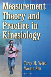 Cover of: Measurement theory and practice in kinesiology
