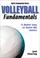 Cover of: Volleyball Fundamentals