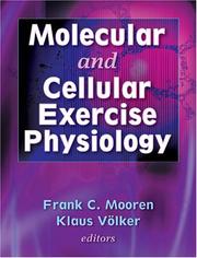 Cover of: Molecular And Cellular Exercise Physiology | 