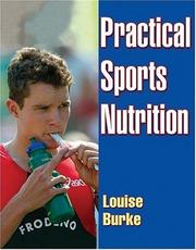 Cover of: Practical Sports Nutrition by Louise Burke