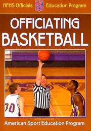 Cover of: Officiating Basketball (Officiating Sport Books) by American Sport Education Program.