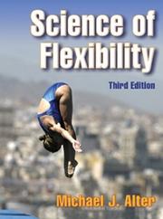 Science of Flexibility by Michael J. Alter