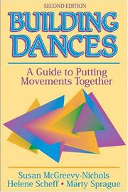 Cover of: Building Dances by Susan McGreevy-Nichols, Helene Scheff, Marty Sprague, Susan McGreevy-Nichols, Helene Scheff, Marty Sprague