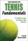 Cover of: Tennis Fundamentals