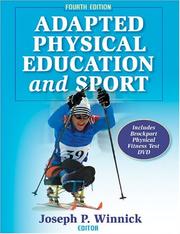 Cover of: Adapted Physical Education And Sport by Joseph P. Winnick