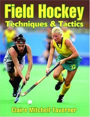 Cover of: Field Hockey Techniques & Tactics by Claire Mitchell-Taverner