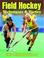 Cover of: Field Hockey Techniques & Tactics