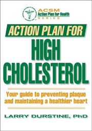 Action plan for high cholesterol by J. Larry Durstine