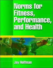 Cover of: Fitness, performance, and health norms | Jay Hoffman