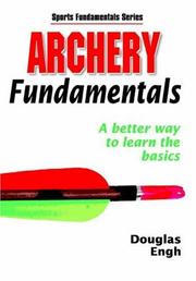 Cover of: Archery Fundamentals by Douglas Engh