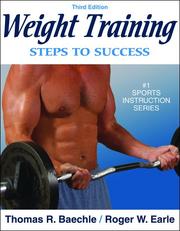 Cover of: Weight Training by Thomas R. Baechle, Roger W. Earle