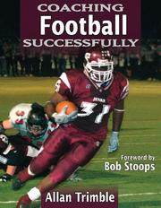 Coaching Football Successfully (Coaching Successfully Series) by Allan Trimble