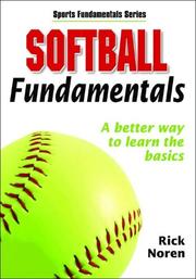Cover of: Softball Fundamentals (Sports Fundamental) by Rick Noren