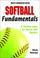 Cover of: Softball Fundamentals (Sports Fundamental)