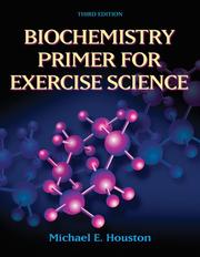 Cover of: Biochemistry Primer for Exercise Science (Primers in Exercise Sscience)